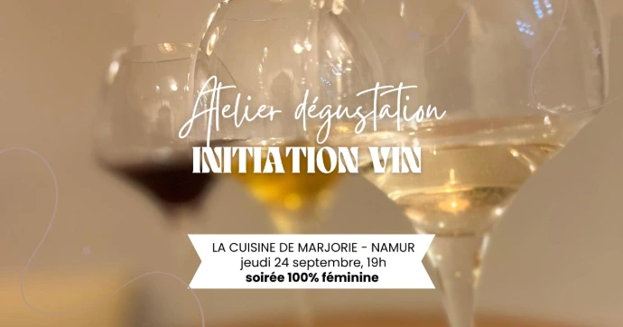 Atelier Vin - soirée 100% femmes